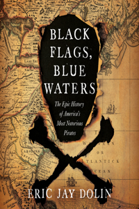 Black Flags, Blue Waters