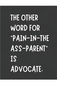The Other Word For 'Pain In The Ass Parent