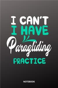 I cant I have Paragliding practice Notebook