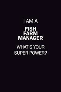 I Am A Fish Farm Manager, What's Your Super Power?