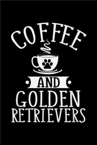Coffee and Golden Retrievers