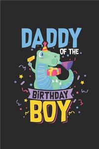 Daddy Of The Birthday Boy