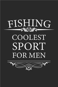 Fishing Coolest Sport For Men