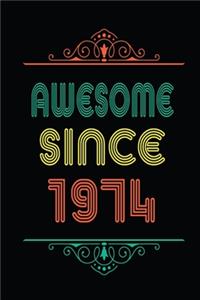 Awesome Since 1974
