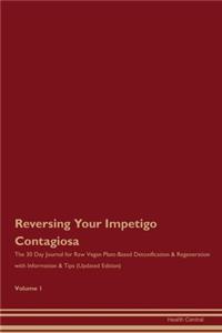Reversing Your Impetigo Contagiosa