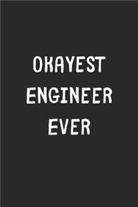 Okayest Engineer Ever