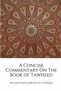 Concise Commentary On The Book of Tawheed