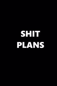 2020 Weekly Planner Funny Humorous Shit Plans 134 Pages
