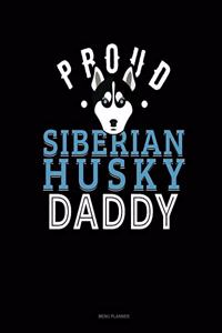 Proud Siberian Husky Daddy