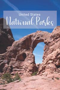 United States National Parks List