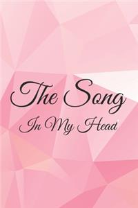 The Song In My Head Journal