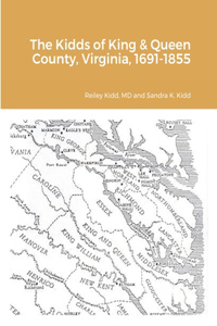 Kidds of King & Queen County, Virginia, 1691-1855