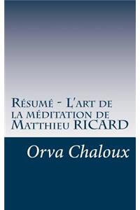 Résumé - L'art de la méditation de Matthieu RICARD