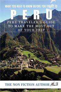 What You Need to Know Before You Travel to Peru