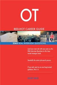 OT RED-HOT Career Guide; 2563 REAL Interview Questions