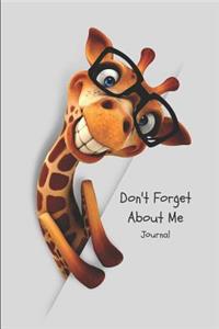 Don't Forget about Me Journal