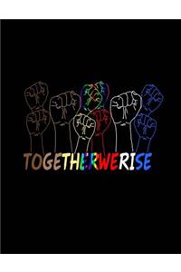 Together We Rise Notebook - Blank Unlined