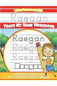 Raegan Letter Tracing for Kids Trace my Name Workbook