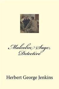 Malcolm Sage, Detective