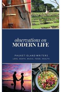 Observations of Modern Life: Love, Death, Music, Food, Health