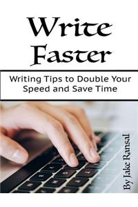 Write Faster