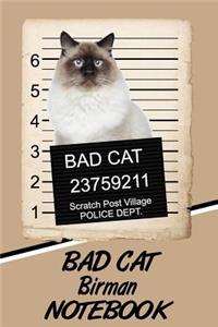 Bad Cat Birman Notebook
