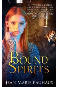 Bound Spirits