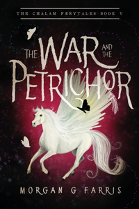 War and the Petrichor