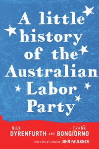 A  Little History of the Australian Labor Party