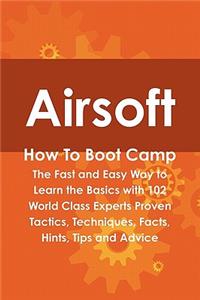 Airsoft How to Boot Camp