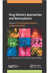 Drug Delivery Approaches and Nanosystems, Volume 2