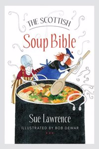 Scottish Soup Bible