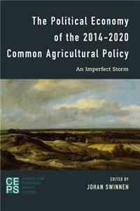 Political Economy of the 2014-2020 Common Agricultural Policy