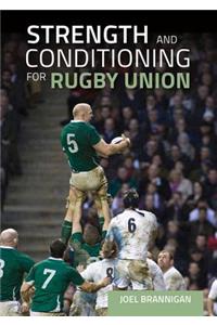 Strength and Conditioning for Rugby Union