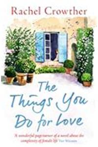 The Things You Do for Love