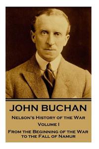 John Buchan - Nelson's History of the War - Volume I (of XXIV)