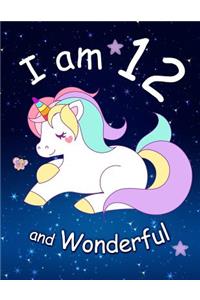 I am 12 and Wonderful