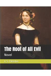The Root of All Evil