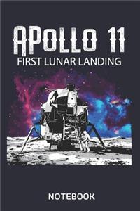 Apollo 11 First Lunar Landing Notebook: Apollo 11 Moon Lunar Landing Spaceflight Classic Journal Notebook with 110 Pages for Notes, Lists, Musings and More