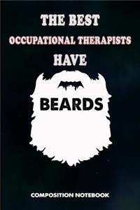 The Best Occupational Therapists Have Beard