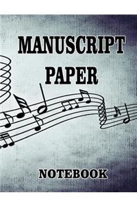 Manuscript Paper Notebook