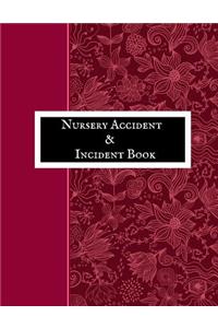 Nursery Accident & Incident Book