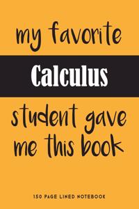 My Favorite Calculus Student Gave Me This Book