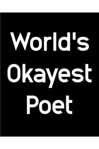 World's Okayest Poet