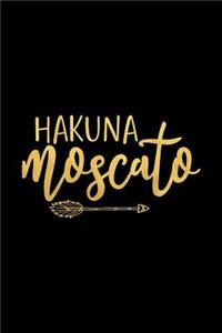 Hakuna Moscato