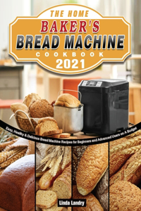 The No-Fuss Bread Machine Cookbook