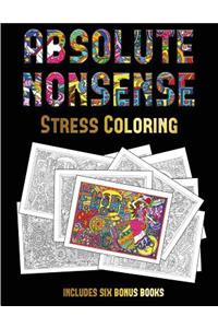 Stress Coloring (Absolute Nonsense)