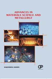 Advances In Materials Science And Metallurgy