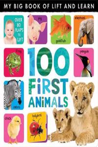 My Big Book of Lift and Learn: 100 First Animals