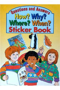 How?, Why?, Where?, When? Sticker Book